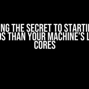 Unlocking the Secret to Starting More Threads than Your Machine’s Logical Cores